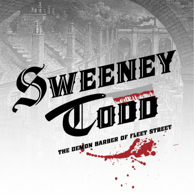 Announcing Auditions for "Sweeney Todd: The Demon Barber of Fleet Street" 